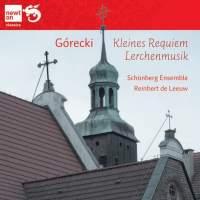 Gorecki Kleines Requiem & Lerchenmusik