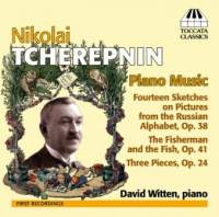 Nikolai Tcherepnin: Piano Music