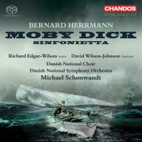 Bernard Herrmann: Moby Dick & Sinfonietta for Strings