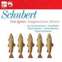 Schubert: Trout Quintet, Arpeggione Sonata & Notturno