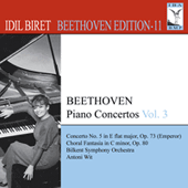 ビレット・ベートーヴェン・エディション 11 - ピアノ協奏曲集 3 - 第5番「皇帝」／合唱幻想曲（ビルケント響／ヴィト）