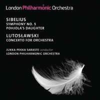 Jukka-Pekka Saraste conducts Sibelius & LutosBawski
