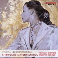 Boccherini: String Sextets & Opera Con Tituli