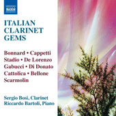 Clarinet Recital: Bosi, Sergio - BONNARD, G. / CAPPETTI, G. / STADIO, C. / De LORENZO, L. / GABUCCI, A. / Di DONATO, V. (Italian Clarinet Gems)