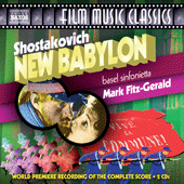 SHOSTAKOVICH, D.: New Babylon (The) (Basel Sinfonietta, Fitz-Gerald)