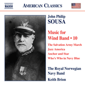 スーザ：吹奏楽のための作品集 10 （ノルウェー王国海軍軍楽隊／ブライオン）