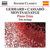 Chamber Music (Piano Trios) - GERHARD, R. / MONTSALVATGE, X. / CASSADO, G. (Trio Arriaga)