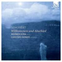 Schubert: Willkommen und Abschied