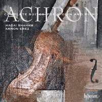 Joseph Achron: Complete Suites for Violin & Piano