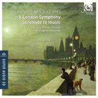 Vaughan Williams: Symphony No. 2 & Serenade to Music