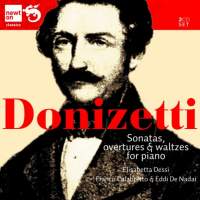 Donizetti: Sonatas and Waltzes for Piano & Four Hands Piano Works