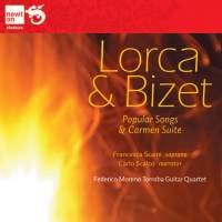 Lorca & Bizet: Popular songs & Carmen suite