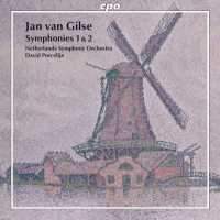 Jan van Gilse - Symphonies Nos. 1 & 2