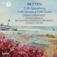 Britten: Cello Symphony, Cello Sonata & Cello Suites