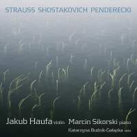 Strauss, Shostakovich & Penderecki: Violin Sonatas