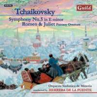 Tchaikovsky: Symphony No. 5 & Romeo & Juliet