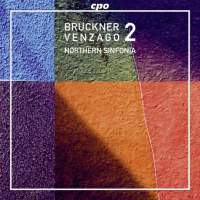 Bruckner: Complete Symphonies Volume 3