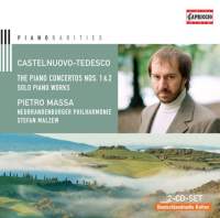 Castelnuovo-Tedesco: Piano Concertos Nos. 1 & 2 & Solo Piano Works