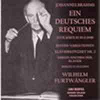Brahms: Ein Deutsches Requiem, Op. 45, etc.
