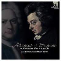 Mozart: Adagios & Fugues [after JS Bach]