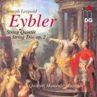 Joseph Leopold Eybler: String Quintet & String Trio