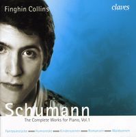 Robert Schumann-Schumann: the Complete Works for Piano,  Vol. 1