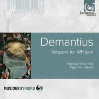 Demantius: Vespers for Whitsun