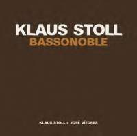 Klaus Stoll: Bassonoble