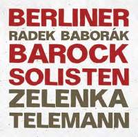 Berliner Barocksolisten play Telemann & Zelenka