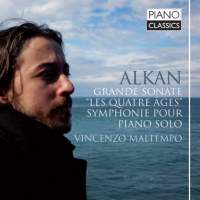 Alkan: Grande sonate: ‘Les quatre ages’