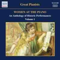 Great Pianists - Women at the Piano Volume 1