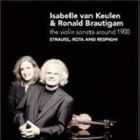 R. Strauss, Rota & Respighi - Violin Sonatas