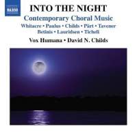 Into The Night: Contemporary Choral Music