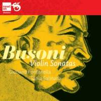 Busoni: Violin Sonatas Nos. 1 & 2