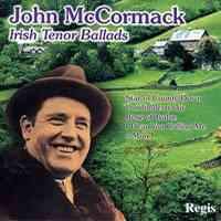 John McCormack: Irish Tenor Ballads