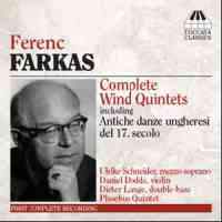 Ferenc Farkas: Complete Wind Quintets