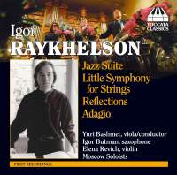 Igor Raykhelson: Music for Viola and Strings