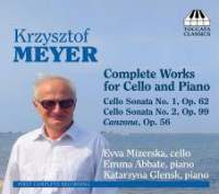 Krzysztof Meyer: Complete works for cello & piano
